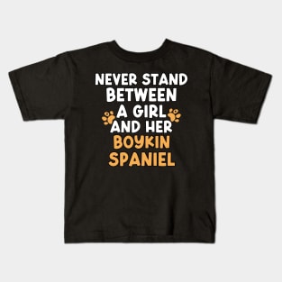 Never Stand Between A Girl And Her Boykin Spaniel Kids T-Shirt